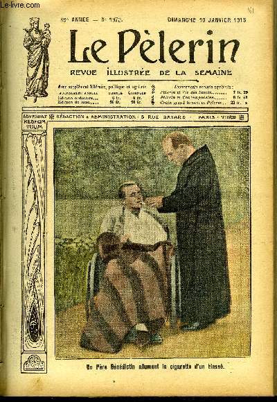 Le Plerin n 1972 - Un pre bndictin allumant la cigarette d'un bless, Prire pour la France a Notre Dame du Perptuel-Secours, Notre artillerie, Episodes de guerre, Un grand chef, La nuit de Nol sur le front, La foi de nos soldats, Le clerg pendant