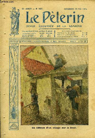 Le Plerin n 1991 - La dfense d'un village sur le front, Le gouvernement chrtien, Le drapeau vivant, Jeanne d'Arc et les Anglais, La consommation de munitions, A l'hospice de Termonde, Une lettre pastorale de Mgr l'archevque de Cambrai, L'amiral Bou