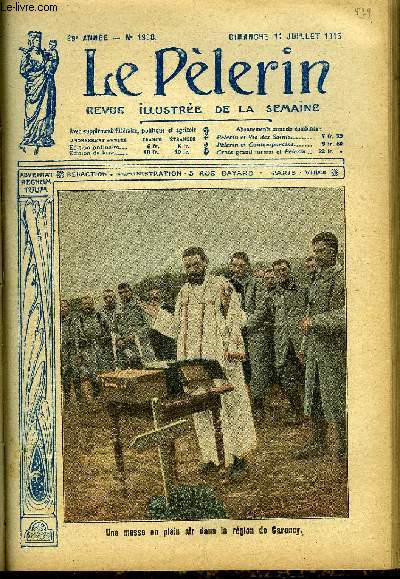 Le Plerin n 1998 - Une messe en plein air dans la rgion de Carency, Les vrais sentiments du Pape, Ce qu'atteste un aumonier militaire, La bataille de l'Artois vue des lignes allemandes, Stratgie et tactique, Un mauvais soldat, L'amiti amricaine