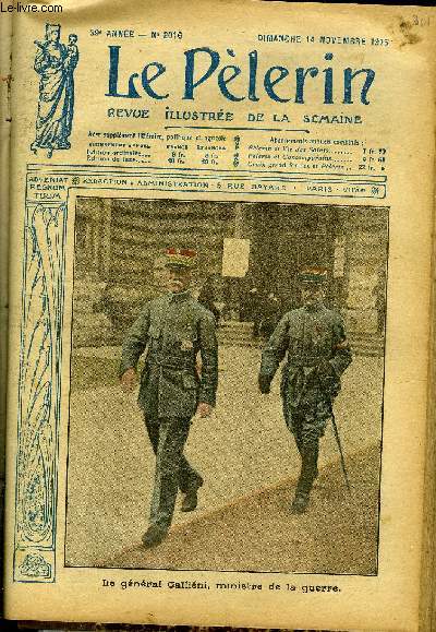 Le Plerin n 2016 - Le gnral Gallini, ministre de la guerre, A propos d'une affiche, L'accident du roi d'Angleterre, Une touchante conversion, Le rveil d'un moribond, Engins de guerre boches, Nos prisonniers en Allemagne, La mort de l'abb Bonnepart