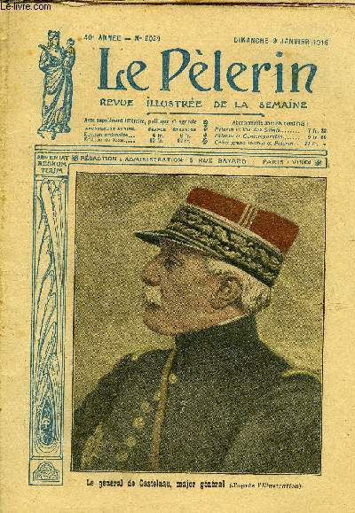 Le Plerin n 2024 - Le gnral de Castelnau, major gnral, La rumeur infame, Jeanne d'Arc sous les obus allemands, Ils comptaient prendre Bordeaux, L'engagement de Robinson Cruso, Un bon tireur, Avis aux photographes amateurs, La tour vive (suite)