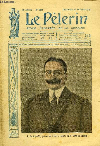 Le Plerin n 2031 - M. de Broqueville, prsident du Conseil et ministre de la guerre de Belgique, La rumeur infame, Le zeppelin L-19 a la mer, La tour vive (suite) par Georges Thierry