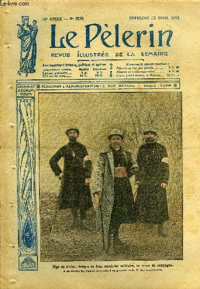 Le Plerin n 2039 - Mgr de Llobet, vque de Gap, aumonier militaire, en tenue de campagne, Rsurrection, Le crucifix dans la tranche, Un oeuf de Pques boche, Les socialistes et nous, Le cur de Saint Antoine, Engins de guerre boches, La tour vive