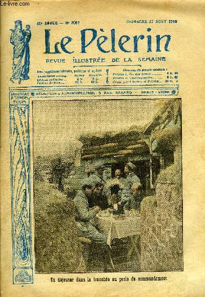 Le Plerin n 2057 - Un djeuner dans la tranche au poste de commandant, Le livre d'or de l'enseignement libre catholique, Mentalit allemande, La chanson du soldat russe, La prise de Gorizia, Les invisibles (suite) par Jean de Belcayre