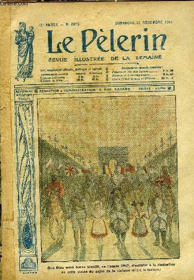 Le Plerin n 2075 - Dieu attend, Le gnral de Castelnau maintenu en activit sans limite d'age, Le gnral Foch reoit la mdaille militaire, La victoire du 15 dcembre devant Verdun, Les invisibles (suite) par Jean de Belcayre