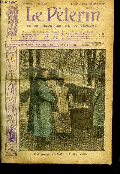 Le Plerin n 2079 - Une messe au ballon de Guebwiller, La croisade des enfants, Humour britannique, Le monde contre l'Allemagne, Derniers rameaux (suite) par M. de Harcot
