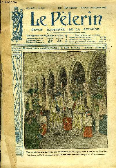 Le Plerin n 2127 - Rvlation de l'incarnation par Lon Cristiani, Une nuit de Nol, Saint Etienne de Jrusalem, La prise de Jrusalem, La France en Palestine, Un bel acte d'audace, Le massacre des Junkers, La griffe (suite) par Abel Sibrs