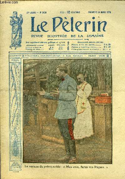 Le Plerin n 2139 - Le sermon du prtre soldat : mes amis, faites vos Paques, Jusqu'au bout, L'glise de l'Agonie et la grotte de Gethsmani, Les mules du calife Omar, Paris bombard, La potasse d'Alsace et la terre franaise, La griffe (suite) par Abel