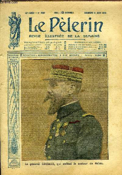 Le Plerin n 2159 - Le gnral Gouraud, qui dfend le secteur de Reims, La Garde du Sacr Coeur au front, Une grande victoire, Sur le champ de bataille, Pendant 36h, seul un brigadier rsiste dans un tank, Les prouesses des zouaves, Malvy en Haute Cour