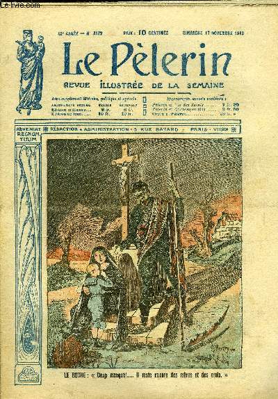 Le Plerin n 2173 - Le Boche : coup manqu ! Il reste encore des mres des croix, Esprance, Le microphone du docteur Trombico, La mort de Tisza, L'armistice allemand, Une belle famille, La griffe (suite) par Abel Sibrs