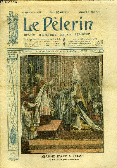 Le Plerin n 2201 - Jeanne d'Arc a Reims, L'Atlantique en avion, Rendez moi mon gendre, La trappe du mont des Cats, En l'honneur de Jeanne d'Arc, Un roi dcor par un adjudant, Une aide dans la douleur, Autour d'un clocher (suite) par Jean Guy