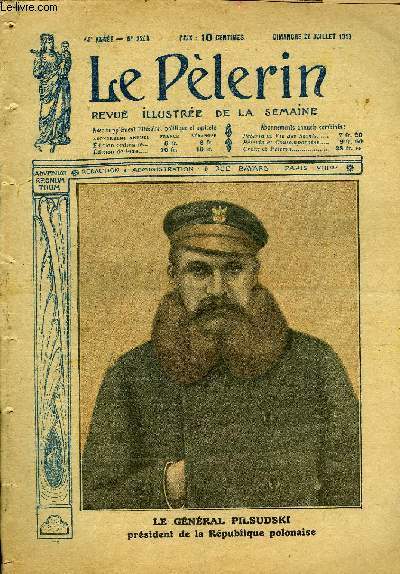 Le Plerin n 2208 - Le gnral Pilsudski, prsident de la Rpublique polonaise, La fte de la victoire, La ratification du trait de paix par l'Allemagne, La traverse de l'Atlantique en dirigeable, le R 34, Une grave affaire, La rforme lectorale