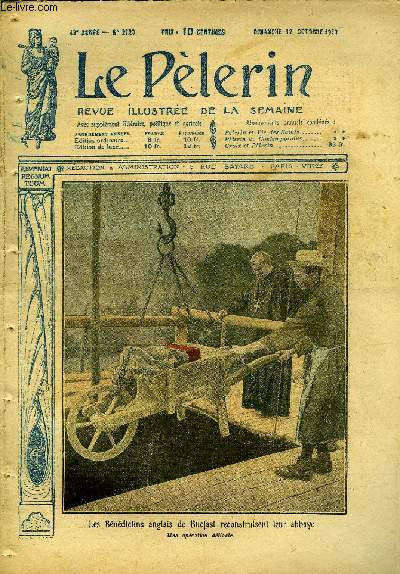 Le Plerin n 2220 - Les Bndictins anglais de Bucfast reconstruisent leur abbaye, Le nouveau suprieur gnral des Lazaristes, Saint Denis a Montmartre, Le sacre de Mgr Pelt, La fte du petit martyrs saint Just, La fe du Val Andr (suite) par M.
