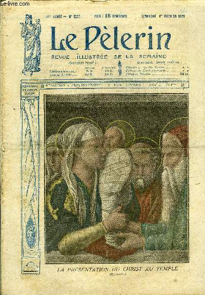 Le Plerin n 2236 - La prsentation du Christ au temple, La premire fte de la chandeleur, M. Millerand, prsident du Conseil, Le ministre Millerand, La bienheureuse Jeanne de Valois, reine, fille et soeur du roi, Mgr Jalabert, La fe du Val Andr