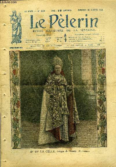 Le Plerin n 2240 - Mgr De La Celle, vque de Nancy, La transmission des pouvoirs, Les missions des Pres Assomptionistes en Orient, Le jugement des coupables, Les conscrits, Les particularits de 1920, Le gout du confortable, La fe du Val Andr