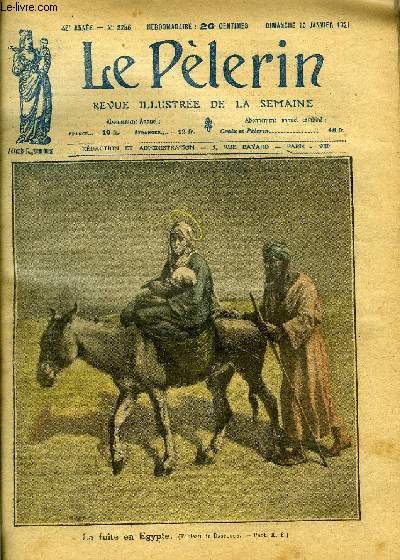 Le Plerin n 2286 - La fuite en Egypte, Cinquantenaire de l'apparition de Pontmain, Les cinq maux dont souffre la socit, Un maire embarass, Une fermire bretonne, L'homme au chiffon de papier, Au pays des ours blancs, Verdun et l'Angleterre