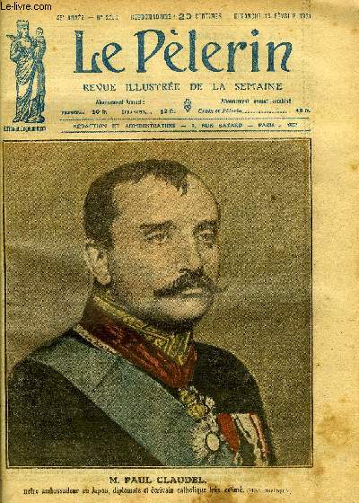 Le Plerin n 2290 - M. Paul Claudel, notre ambassadeur au Japon, diplomate et crivain catholique trs estim, Un beau raid de notre aviation en Indo-Chine, Pasteur et hotellier, L'explorateur Shackleton au Pole Sud, Les tanks en Irlande, Wilson