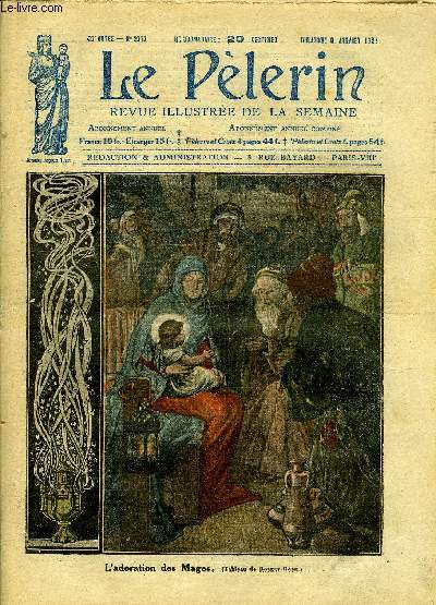 Le Plerin n 2337 - L'adoration des Mages, L'esprit missionnaire, La sainte couronne de Hongrie, Mgr Champavier, vque auxiliaire de Marseille, Pour les missions, Voleuse d'enfants, Comme le bon larron, Le fils de Paoli par le capitaine Danrit