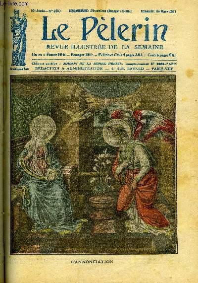 Le Plerin n 2400 - L'annonciation, Magnificat, Le T.R.P. Gervais Qunard, Une nouvelle mthode : l'assassinat, M. Martial Merlin, La rpublique rhnane, Les avalanches dans les Alpes, Allemagne et Russie, Echos d'Extrme Orient, Un immense progs