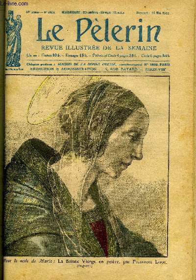 Le Plerin n 2408 - Pour le mois de Marie : le Sainte Vierge en prire par Filippino Lippi, Marie et l'glise naissante, La foire Saint Germain, L'avion policier, Les souverains espagnols a Bruxelles, Messages tlautographiques, Comment se renouvelle