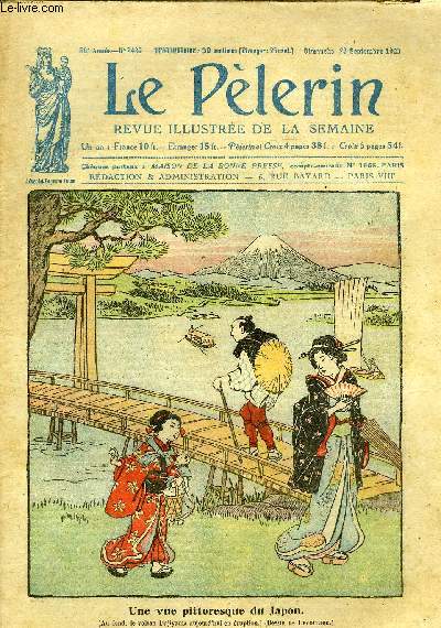 Le Plerin n 2426 - Une vue pittoresque du Japon, Le Japon en deuil, Le vnrable Franois de Chansiergues, Une belle gurison a Lourdes, La sorcire d'Oya (suite) par Jean Mauclre