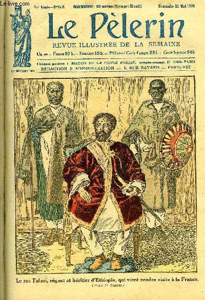 Le Plerin n 2461 - Le ras Tafari, rgent et hritier d'Ethiopie, qui vient rendre visite a la France, La nouvelle cathdrale de Linz, Le ras Tafari a Paris, Un sanglier qui tombe du ciel, Sur l'Ophel : l'antique Jrusalem, Pourquoi ces mauvaises