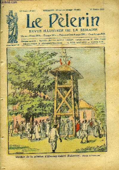 Le Plerin n 2483 - Clocher de la mission d'Abomey-Calavi, Le neuvime centenaire de saint Olaf (1024-1924), La rvolution en Perse, Le renflouement de la flotte allemande, Mort d'Anatole France, M. Doumergure au pays natal, Le Z-R-3, Les oeufs