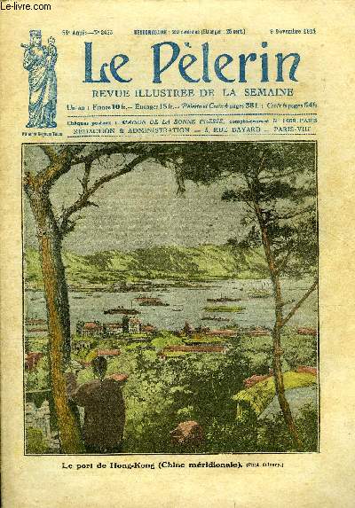 Le Plerin n 2485 - Le port de Hong Kong, 9000 kilomtres seul a travers le Pacifique, Aprs le coup d'Etat chinois, Les ptroles synthtiques, Les explorateurs de l'ile Hrald, Attaque par une pieuvre, Un voyage dramatique au Sierra-Leone, La France