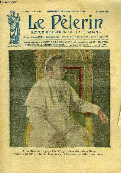 Le Plerin n 2493 - Un admirable missionnaire Mgr Jarosseau, Le communisme, Le pont d'Azemmour, Les reliques de la Crche, L'impot sur le capital, Le bucher des narguils, Vision de saint Gatan de Thienne, Le trsor des nouveaux pauvres (suite) par Jean