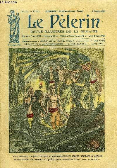 Le Plerin n 2498 - Le temple du ciel, Le laboratoire de Kindia, L'Allemagne en armes, Hiver exceptionnel, Emouvant sauvetage, Sauve par son chien, Histoires de sangliers, Nos dettes et nos crances extrieures, Le trsor des nouveaux pauvres (suite)