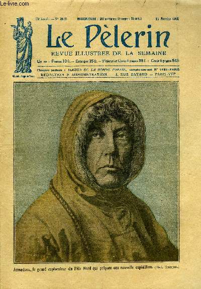 Le Plerin n 2499 - Les coles franaises en Turquie, Les frres des coles chrtiennes, Une course avec la mort, Vers le pole Nord, L'Espagne catholique fte son roi, L'Irlande a Soeur Thrse, Un nouveau panier a salade, Le patriarcat grec orthodoxe