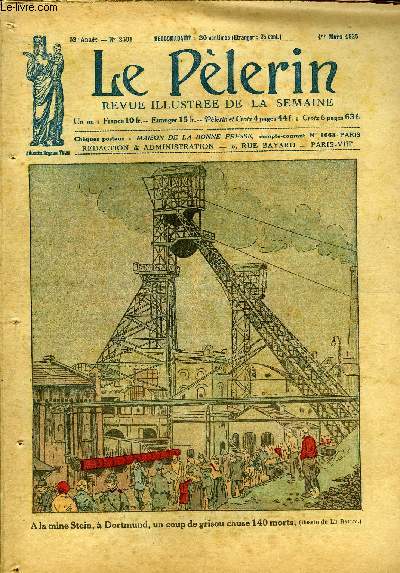 Le Plerin n 2501 - A la mine Stein, a Dortmund, un coup de grisou cause 140 morts, Djevad Bey, Frunze, La cathdrale Saint Paul en pril, La runion de Rennes : 45 000 catholiques, Le guet-apens de Marseille, La catastrophe de Bziers, Le conflit grco