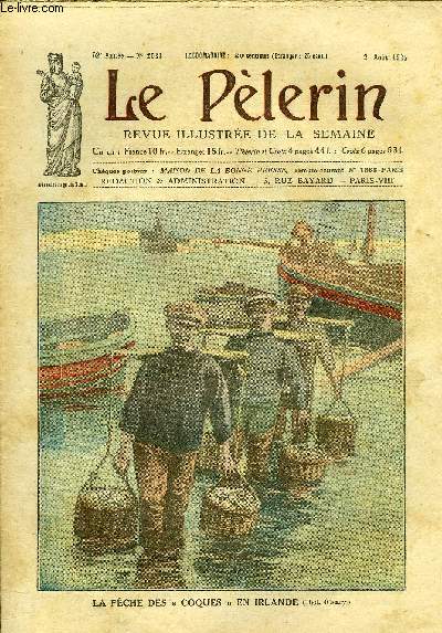 Le Plerin n 2523 - La pche des coques en Irlande, L'ide du vieux Plerin, La maison de la reine Brengre, La basilique du Mont Thabor, Au berceau de saint Genevive, L'anthropophagie en Guine, La revue navale de Cherbourg, La vengeance du pharaon