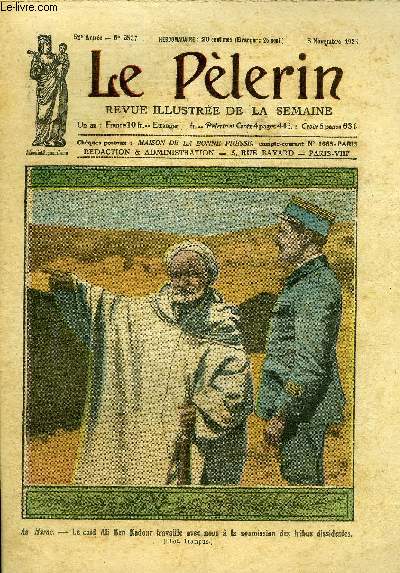 Le Plerin n 2537 - Un Camillien martyr du secret de la confession en 1825, Le conflit grco-bulgare, Chemins de fer italiens, Le Christ des Andes, La guerre au Maroc, Ceux qu'on oublie (suite) par M. Aym