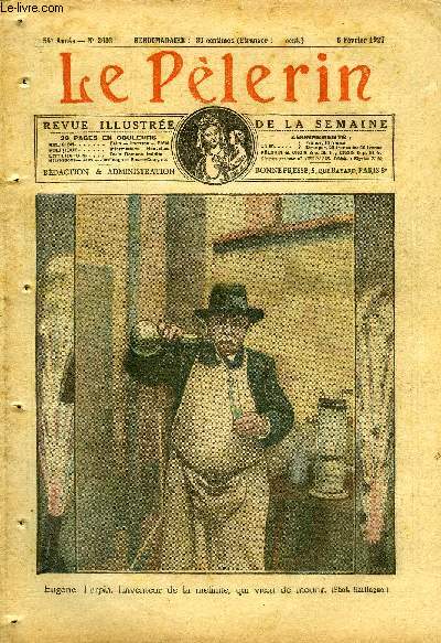 Le Plerin n 2602 - Eugne Turpin, l'inventeur de la mlinite, qui vient de mourir, 1877-1927, Sainte Apolline, vierge et martyre, fte le 9 fvrier, Travaux de fvrier, La disposition du potager, Chez les bots (suite et fin) par Domrmy