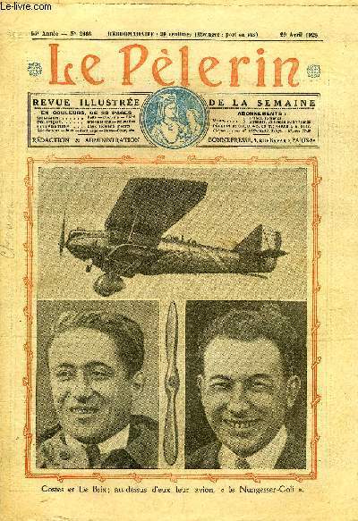 Le Plerin n 2666 - Costes et Le Brix, au dessus d'eux leur avion le Nungesser-Coli, Les conqurants, Le raid gigantesque, Echos d'Espagne, Le navire invisible n4 par J. des Barges