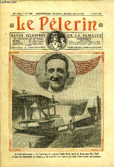 Le Plerin n 2680 - Le raid interrompu, le lieutenant de vaisseau Paulin Paris, parti de Brest pour New York a bord de l'hydravion la Frgate, a du s'arrter aux Aores par suite d'une avarie aux moteurs, Interview d'ouvrier, Semaine filme, Franois