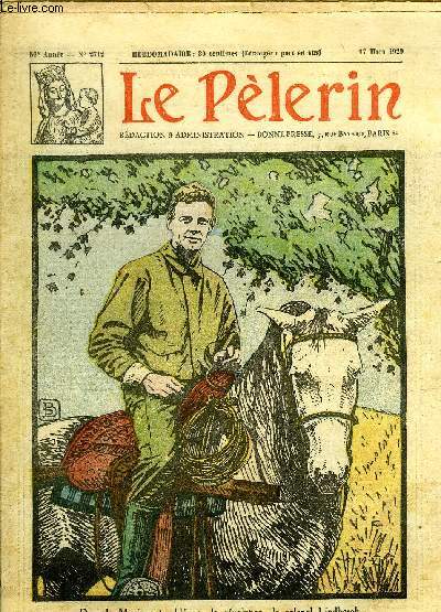 Le Plerin n 2712 - Dans le Mexique troubl par la rvolution, le colonel Lindbergh, en attendant son prochain mariage, mne la vie mouvemente des grands fermiers, Est-ce un rgime ?, La chapelle du diable, La danse, la vie et le gaz, Tante muscade n7