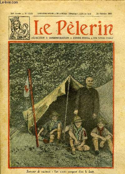 Le Plerin n 2742 - Souvenir de vacances : les scouts campent dans la fort, La prire c'est peut tre pas si bte que ca, Les obsques du cardinal Dubois, La Ronde du Rosaire, Chacun porte sa croix, Sous tibre n19 par Myriam Catalany