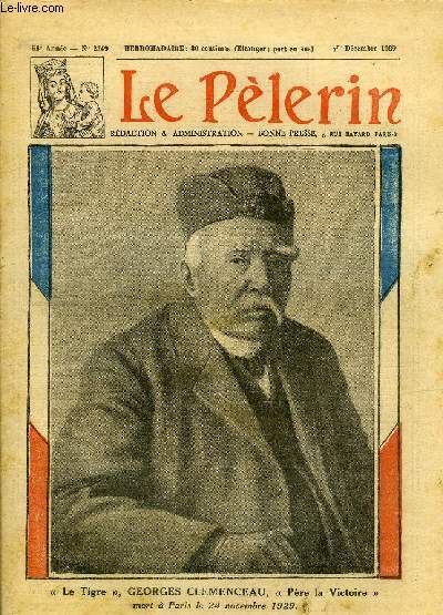 Le Plerin n 2749 - Le Tigre, Georges Clemenceau, Pre la Victoire, mort a Paris le 24 novembre 1929, Oui ou non, existe-t-il ?, Mort de M. Clemenceau, Pierre l'Ermite en taxi, Prends ma place n3 par Marthe Fiel