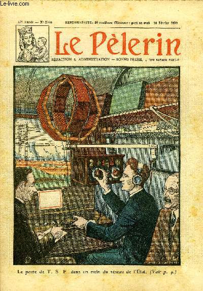 Le Plerin n 2760 - Le poste de T.S.F. dans un train du rseau de l'Etat, Pour rsoudre le problme scolaire, Un suez franais, Rail et radio, Prends ma place n14 par Marthe Fiel