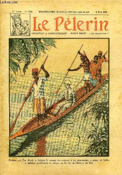 Le Plerin n 2763 - Pendant que l'on discute a Londres le tonnage des cuirasss et des sous marins, le prince de Galles se promne paisiblement en pirogue sur les lacs de l'Afrique du Sud, Qu'est ce que l'ducation, L'arme sovitique, Prends ma place