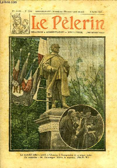 Le Plerin n 2780 - Le marchal Joffre a assist a Chantilly, a l'inauguration de sa propre statue, Le monde est beau, Trois grands plerinages des vacances, Joffre a Chantilly, Ftes de famille, Leur fille n4 par Oliviero