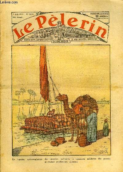 Le Plerin n 2828 - En Egypte, qu'ensanglantent des querelles politiques, le commerce millnaire des poteries se poursuit paisiblement, Aux figurants de l'exposition coloniale, Nos richesses coloniales, Victo n27 par Myriam Catalany