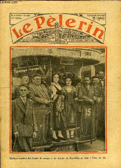 Le Plerin n 2839 - Quelques membres des Socits de musique et des chorales du Haut Rhin en visite a Paris, L'imprialisme communiste, Le renflouement du St Philibert, Paulin veut se marier par Marthe Fiel