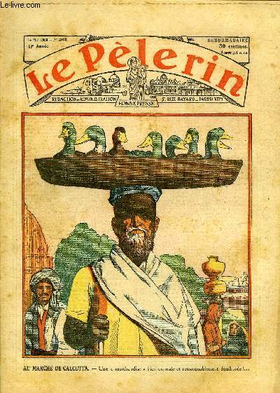 Le Plerin n 2929 - Au march de Calcutta - une marchandise bien expose et remarquablement quilibre, Un livre d'or, Expressions tlphoniques, Dchoir n24 par P. Maurice
