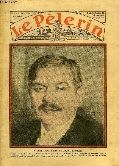 Le Plerin n 3016 - M. Pierre Laval, ministre des affaires trangres, La France au Vatican, Les modestes de Georges Grard, Un atome dansa n27 par Mme Marie Barrre Affre