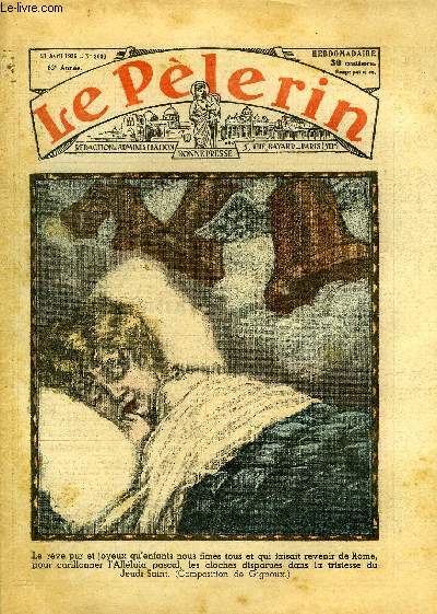 Le Plerin n 3030 - Le rve pur et joyeux qu'enfants nous fimes tous et qui faisait revenir de Rome, pour carillonner l'Allluia pascal, les cloches disparues dans la tristesse du Jeudi Saint, N'oublions pas,Iphignie chez pharaon n4 par Myriam Catalany