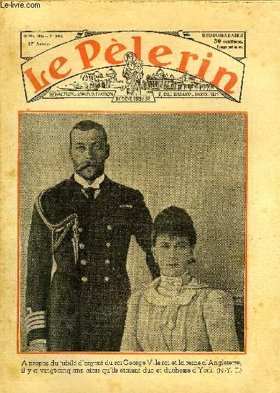 Le Plerin n 3034 - A propos du jubil d'argent du roi George V : le roi et la reine d'Angleterre il y a vint cinq ans, alors qu'ils taient duc et duchesse d'York, En plein chaos, Iphignie chez pharaon n8 par Myriam Catalany