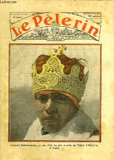 Le Plerin n 3057 - Licaount Gebremanden, un des chefs les plus couts de l'glise d'Abyssinie, Sans Dieu, Lyautey intime, La guerre italo-ethiopienne, Ceux de l'emeraude n3 par Jean Mauclre